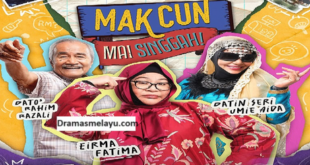 Mak Cun Mai Singgah